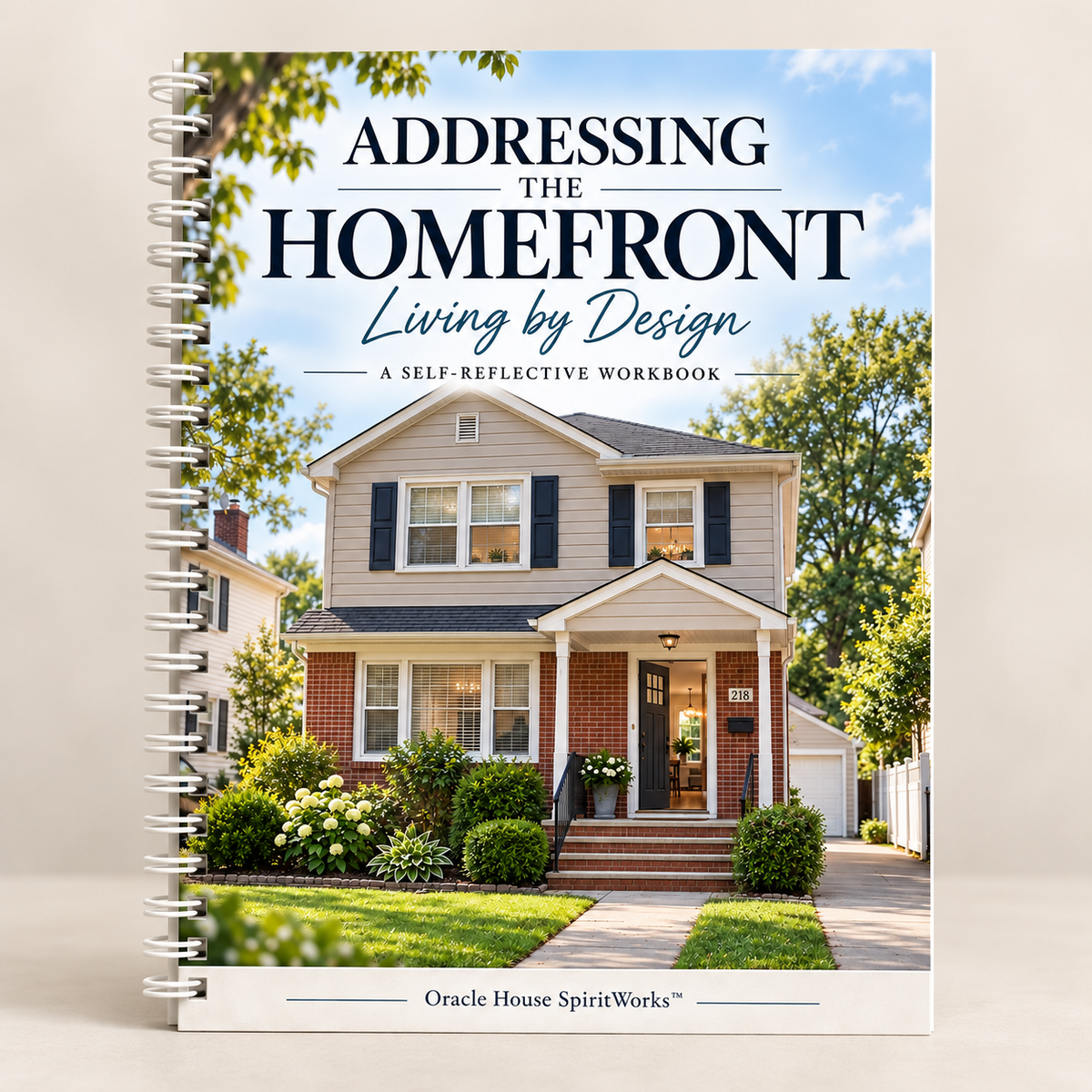 ADDRESSING THE HOME FRONT: Living by Design